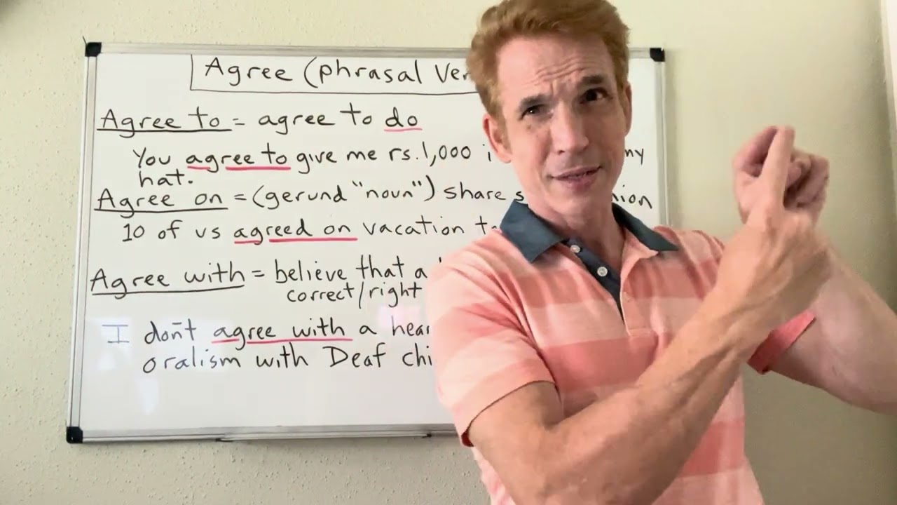 Agree (Phrasal Verb)
