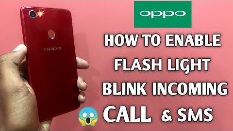 Oppo Incoming Call Flash Light Enable | Oppo Notifications Light
