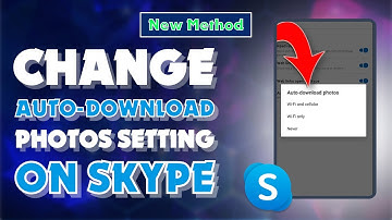 How to Change Auto Download Photos Setting on Skype 2024
