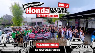 Honda Culture Indonesia Roadshow Vol. 2 – Samarinda | The Honda Community's Enthusiasm Is No Less...