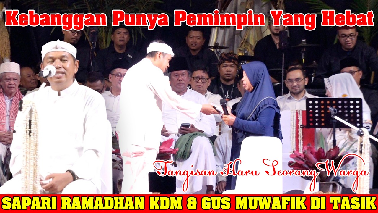 SAFARI RAMADHAN KANG DEDI MULYADI BARENG GUSMUWAFIK DI TASIK