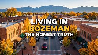 Living in Bozeman Montana: The Good, The Bad, & The Ugly