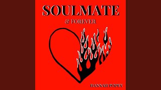 Soulmate &amp; Forever