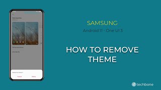 How to Remove Theme - Samsung [Android 11 - One UI 3]