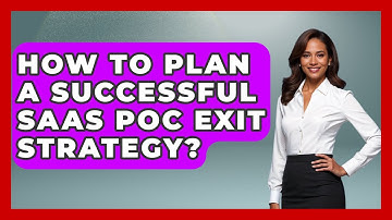 How To Plan A Successful SaaS POC Exit Strategy? | Legal And HR SaaS Stack News