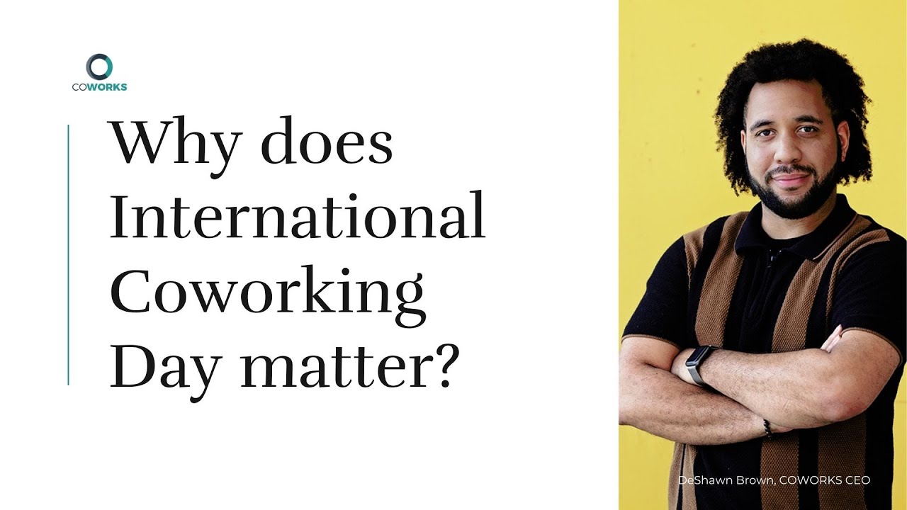 Coworks: International Coworking Day