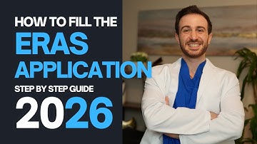 ERAS Application 2026 | Step-by-Step Guide | Tips on How to Fill the ERAS® Residency Application?