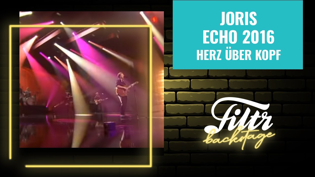 Joris beim Echo 2016 - Herz über Kopf