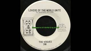 The Vogues - Lovers Of The World Unite. Stereo