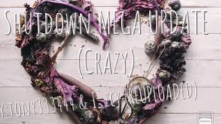 Shutdown [Crazy/Reuploaded] MEGA UPDATE