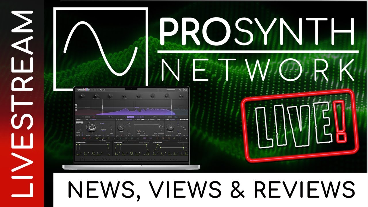 Pro Synth Network LIVE! - Episode 323