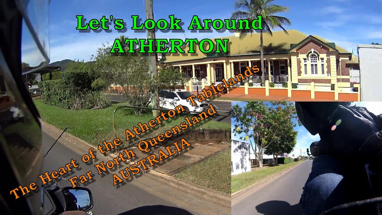 Let's have a look around Atherton QLD Australia YouTube