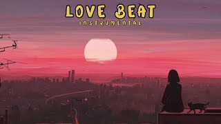 Video thumbnail of "[ FREE ] Love Beat Instrumental Type Beat Latest 2023"