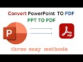 Convert PowerPoint To PDF _PPT_ To_ PDF_ three_ easy_ methods_ no_ external_ applications