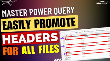 Power Query Tips: Promoting Headers for All Files using Power Query
