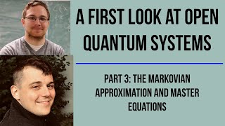Intro to open quantum systems 3/3