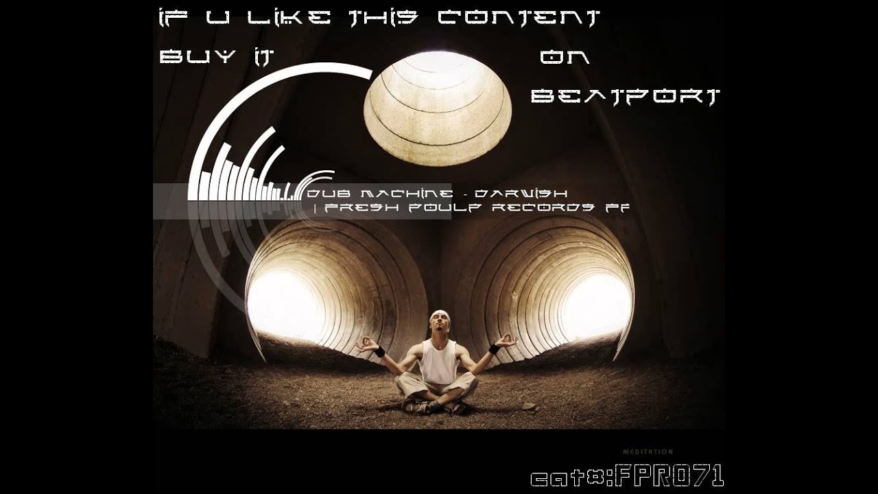 Watch Darwish by Dub Machine on YouTube Watch Darwish by Dub Machine on YouTube