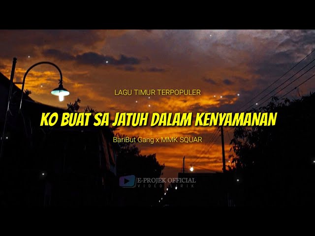 KO BUAT SA JATUH DALAM KENYAMANAN - BariBut Gang x MMK SQUAD (Lyrics) class=