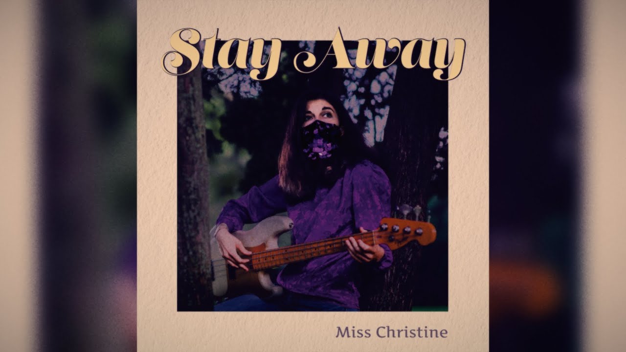 Miss Christine - Stay Away (Official Music Video)