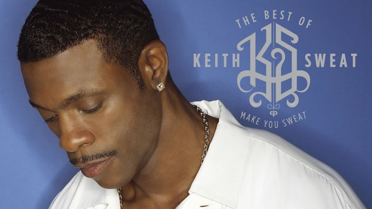 Keith Sweat Nobody Álbum (The Best of Keith Sweat Make You Sweat