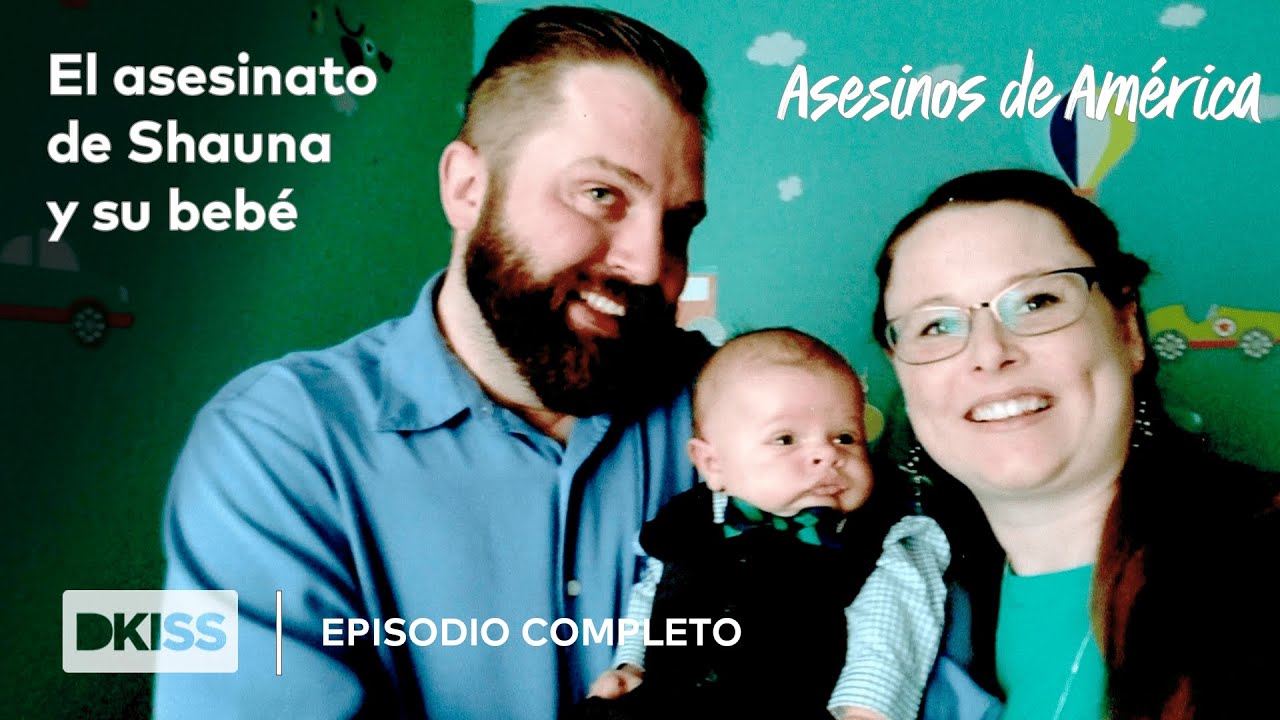 El asesinato de Shauna y su bebé | Asesinos de América  EPISODIO COMPLETO