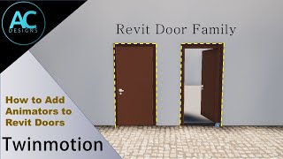 How to Add Animators to Revit Doors in Twinmotion | Twinmotion Tips and Tricks
