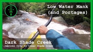 Old School Boat Scouting - Kayaking Dark Shade Creek