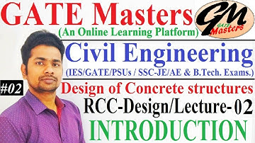 Design of Concrete Structure (RCC Design) Lecture - (2) Introduction.