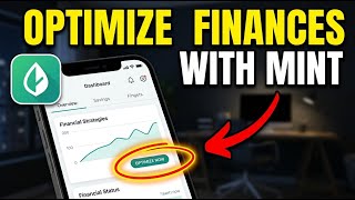 How to Optimize Financial Strategies with Mint - Detailed Guide