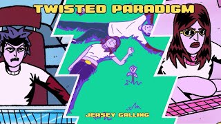 Twisted Paradigm | Jersey Calling | Parasocial Security