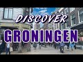 Discover groningen