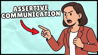 What is Assertive Communication? (Easiest Explanation)