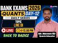 QUANTS FOR BANK EXAM 2026-27 | WARM-UP SESSION EXPECTED QUESTIONS | LINE DI | NAVEEN SIR