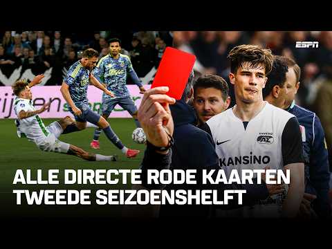 ALLE 1 3 DIRECTE RODE KAARTEN In De Tweede Seizoenshelft Van De Eredivisie 2024 25