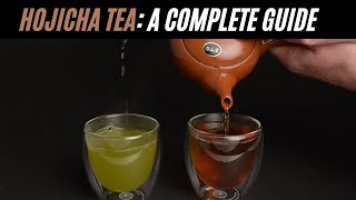 Hojicha Tea - A Complete Guide to Roasted Japanese Green Tea