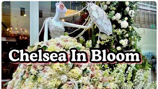 LONDON CHELSEA IN BLOOM-2025 # FLORAL FESTIVAL AND DISPLAY