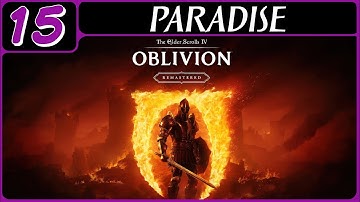 OBLIVION REMASTERED | XBOX SERIES WALKTHROUGH | PART 15 | NO COMMENTARY