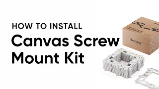 How to Install the Canvas Screw Mount Kit | Nanoleaf