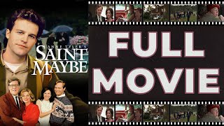 Saint Maybe (1998) Blythe Danner | Mary-Louise Parker - Family Drama HD