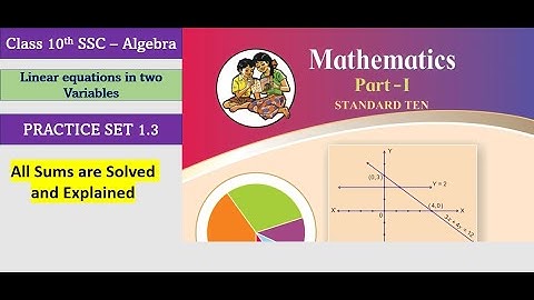 LInear Equations in two Variables. Practice set 1.3