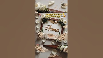 Comment Your Name 👇 and Favourite Song 🎶🥰 Meta ai name frame viral video download #metaai #shorts