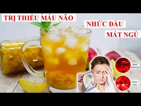 TRỊ THIẾU MÁU NÃO -ĐAU ĐẦU - MẤT NGỦ - SUY GIẢM TRÍ NHỚ bằng PHƯƠNG PHÁP TỰ NHIÊN - ĐÀO NGÂM GIÒN