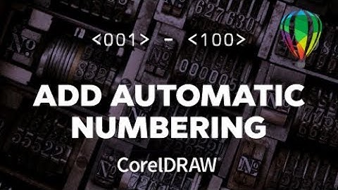 CorelDRAW Ticket Numbering – Fast & Easy Method!