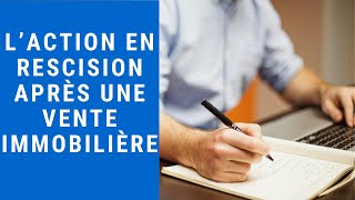 Laction En Rescision Après Une Vente Immobilière