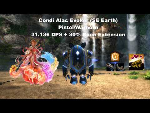 [WiP] April 2026 Patch - Condi Alac Evoker SE Earth Pistol/Warhorn (31.136 DPS + 30% boon extension)
