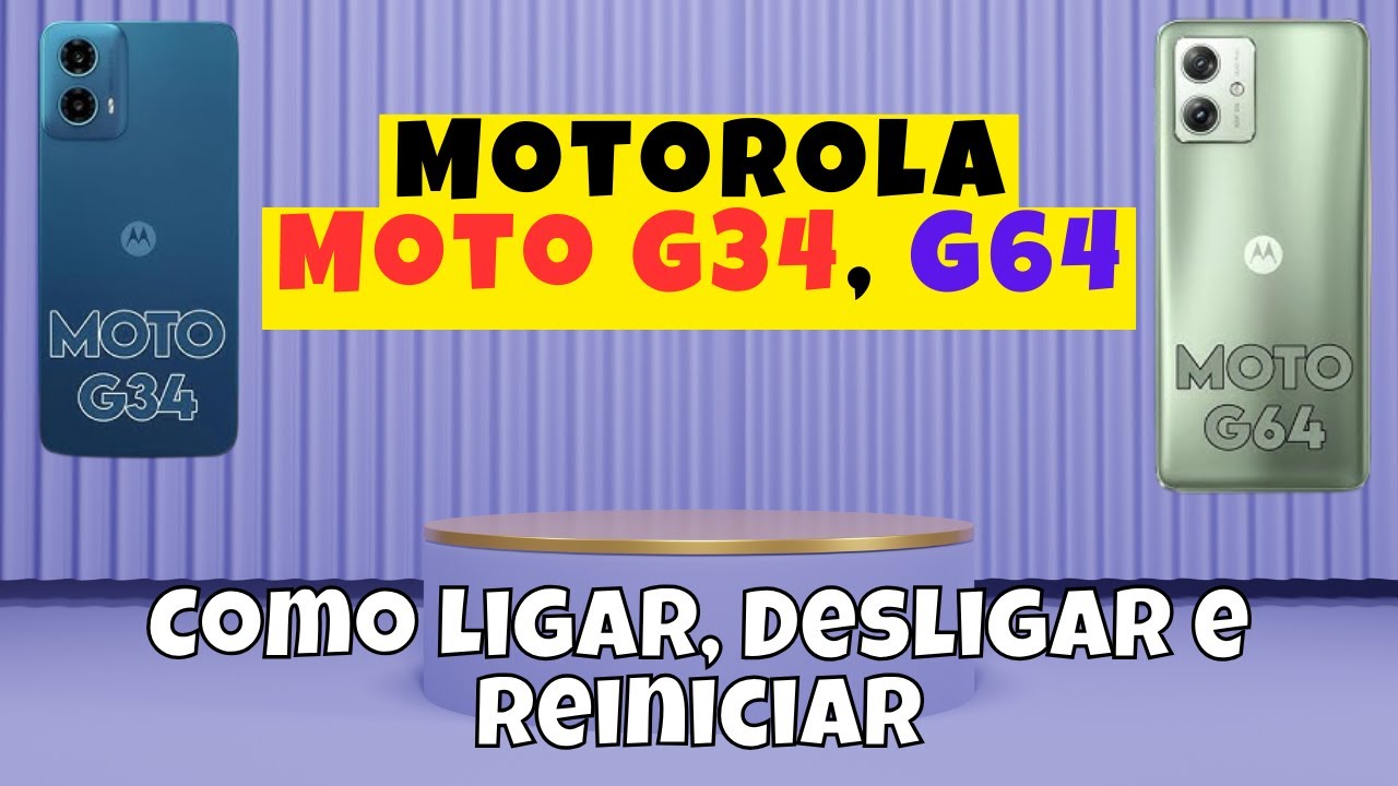 Como Ligar, Desligar e Reiniciar o Motorola Moto G34, G64 - YouTube