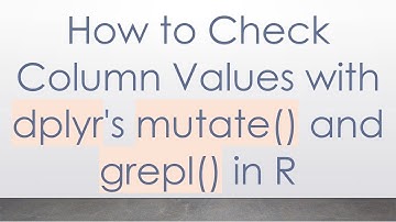 How to Check Column Values with dplyr