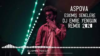 Dj Emre Yenigün ft. Aspova - Eskimiş Senelere [Remix 2020] Resimi