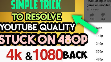 How to solve youtube resolution stuck on 