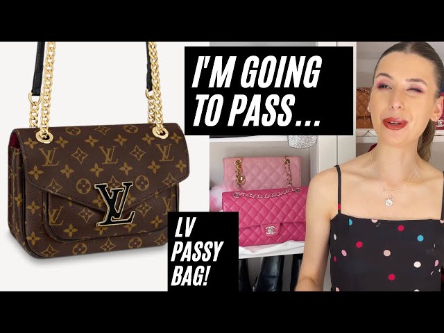 LOUIS VUITTON PASSY BAG- why I won't buy it. 